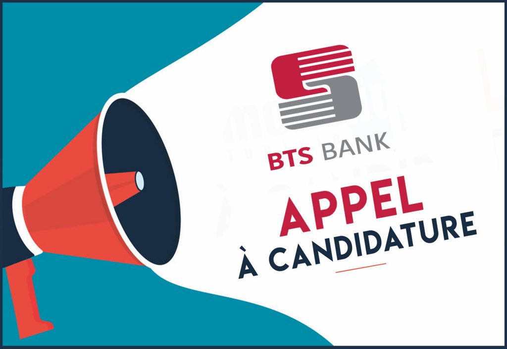 BTS BANK : Appel à candidature pour le choix d'un administrateur indépendant