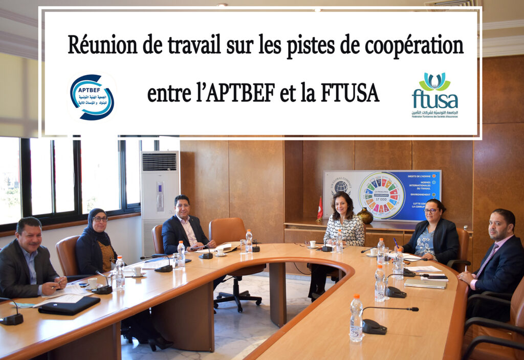 Réunion de travail sur les pistes de coopération entre l’APTBEF et la FTUSA